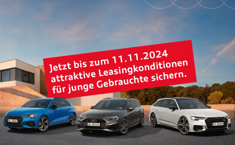  Audi GW+ Wochen mit 100 € Gutschein