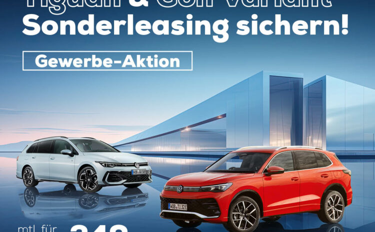  Tiguan & Golf Variant Gewerbeleasing